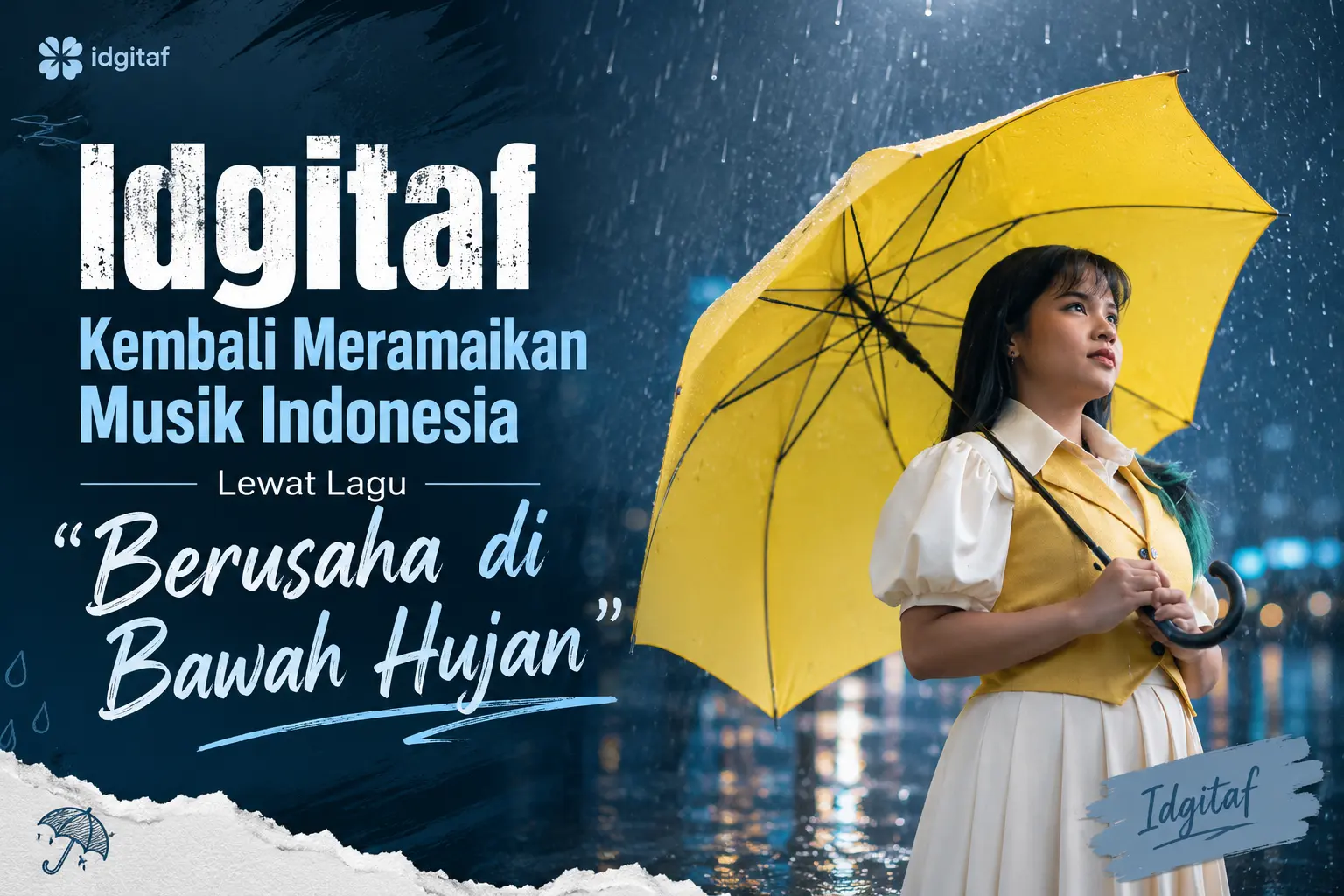 idgitaf-rilis-lagu-baru-“berusaha-di-bawah-hujan”-yang-penuh-makna