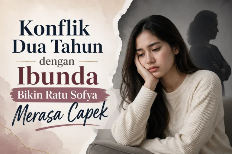 ratu-sofya-lelah-usai-2-tahun-bertengkar-dengan-ibunda