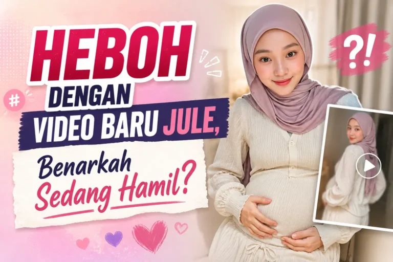 video-baru-jule-viral-benarkah-diisukan-hamil