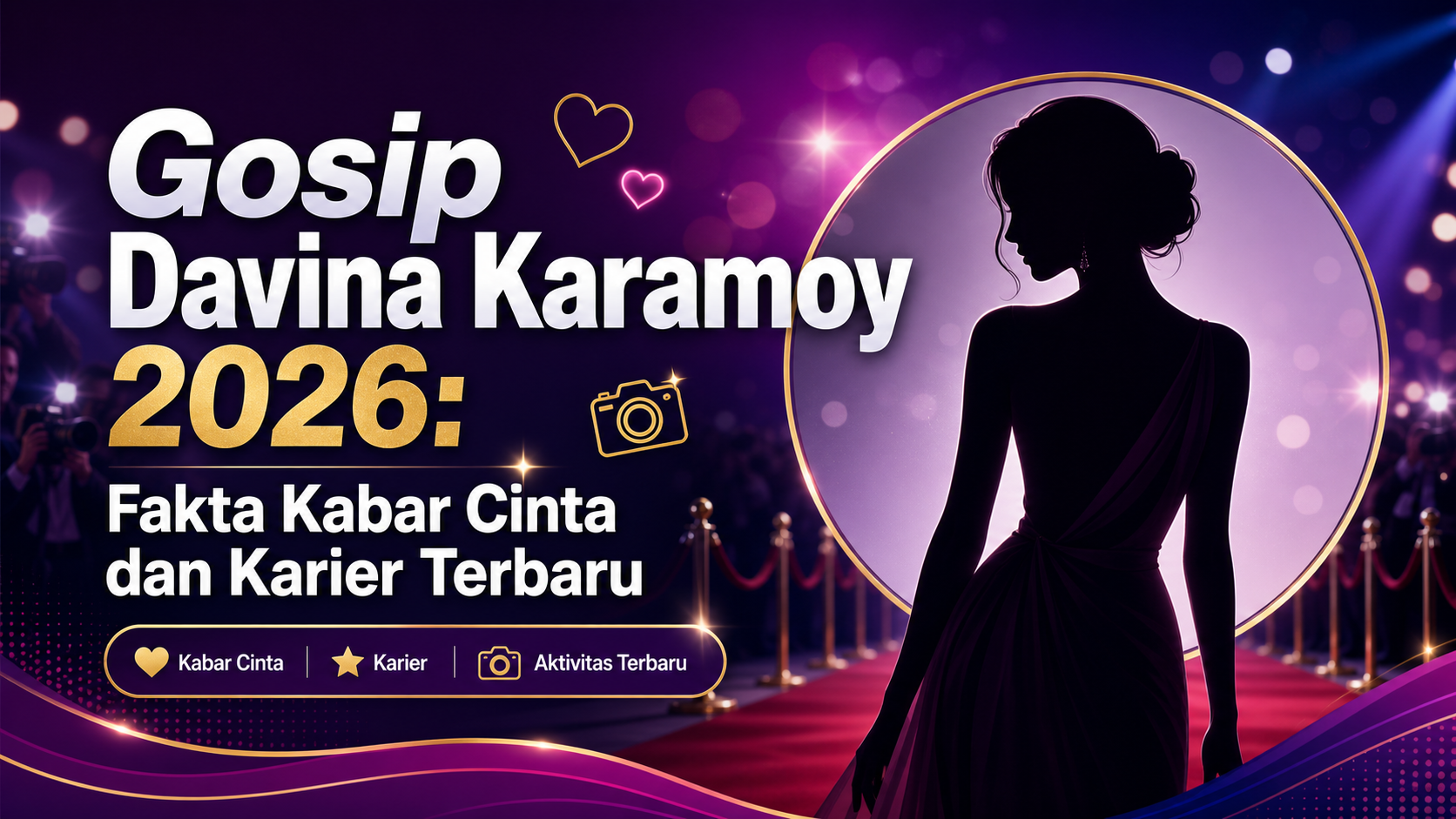 davina - Gosip Davina Karamoy 2026: Fakta Kabar Cinta dan Karier Terbaru