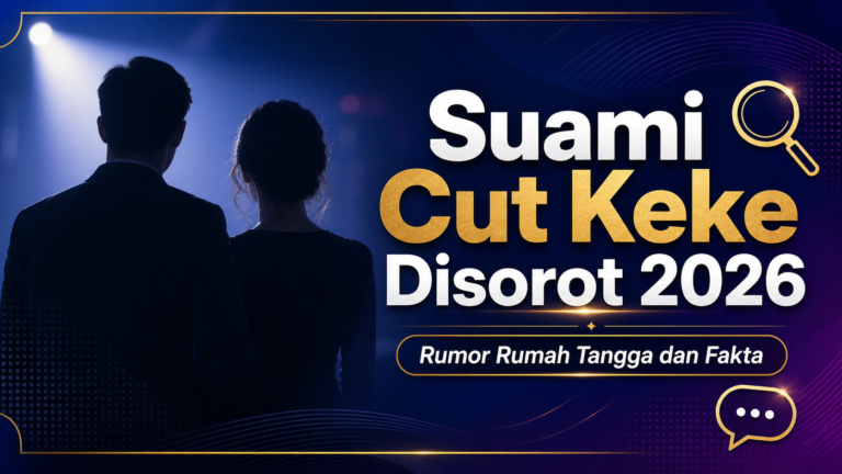 keke - Suami Cut Keke Disorot 2026: Rumor Rumah Tangga dan Fakta