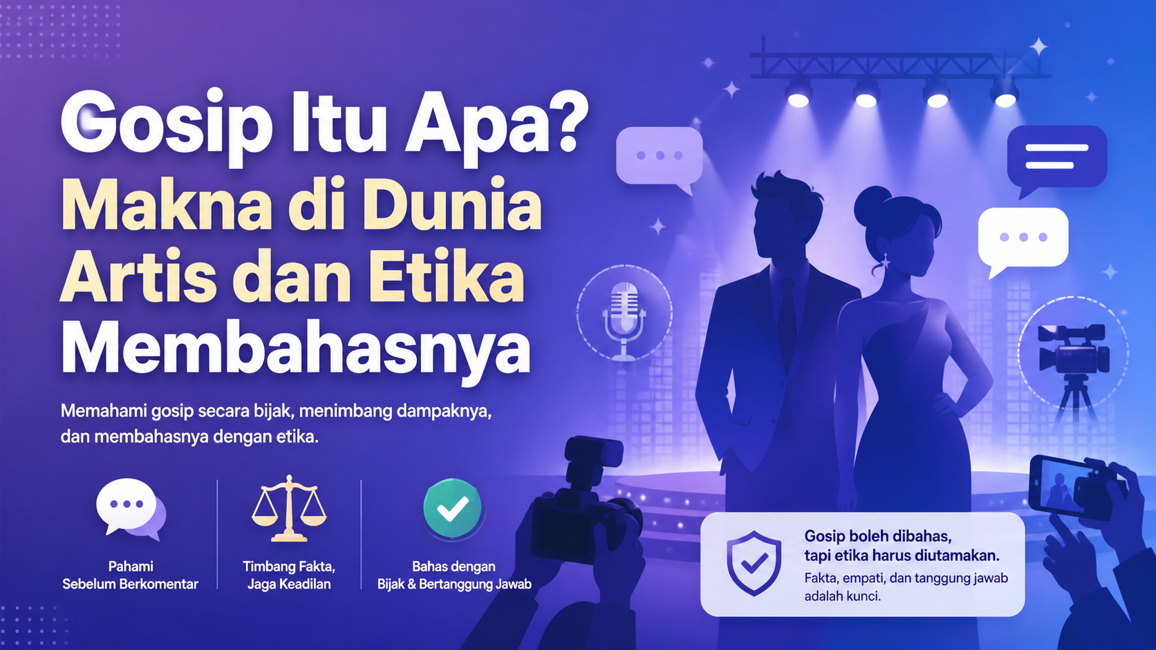 gosip - Gosip Itu Apa? Makna di Dunia Artis dan Etika Membahasnya
