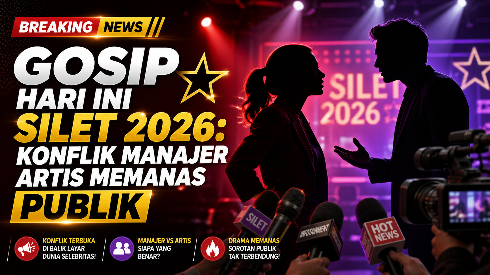 silet - Gosip Hari Ini Silet 2026: Konflik Manajer Artis Memanas Publik