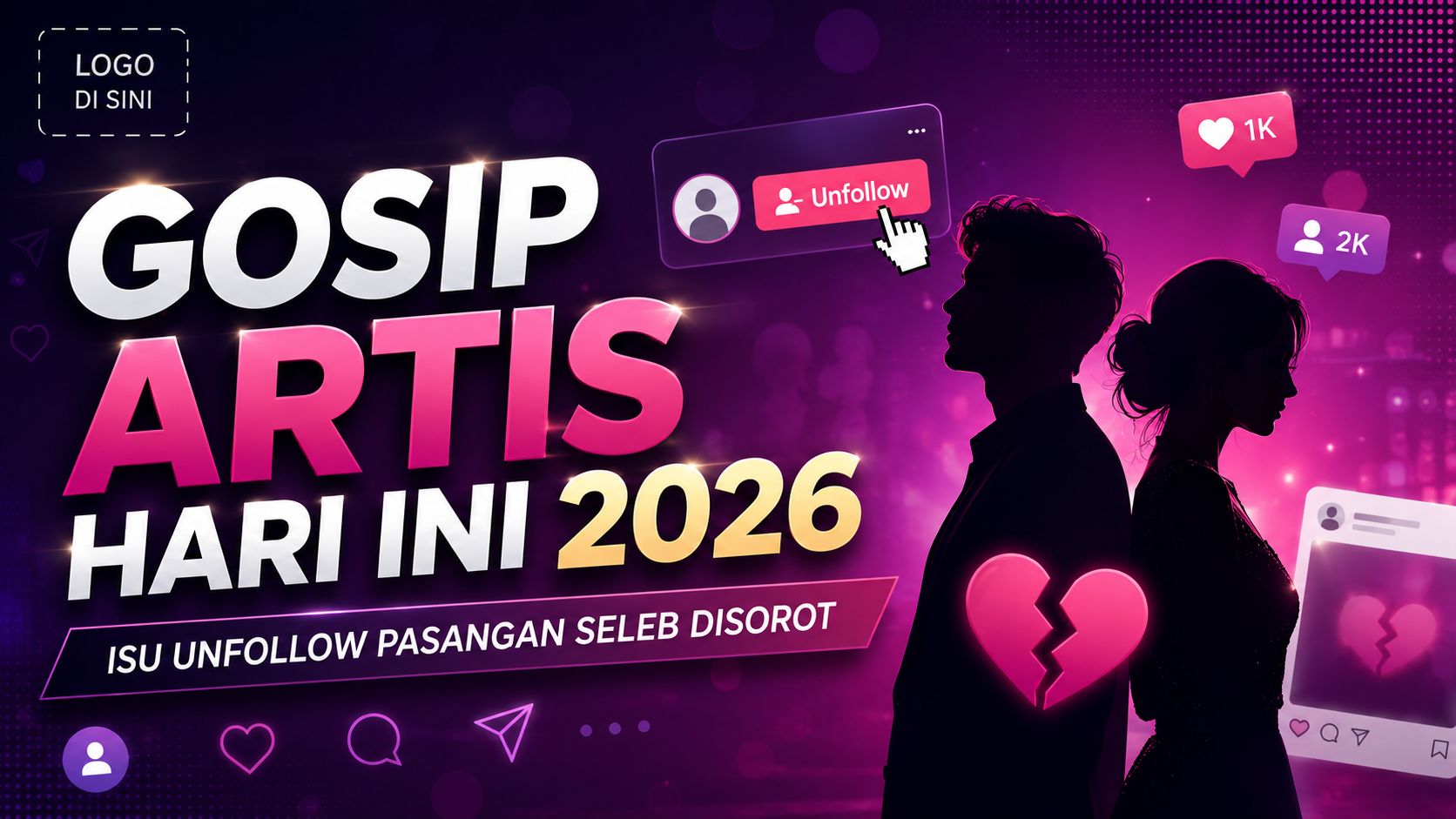 gosip - Gosip Artis Hari Ini 2026: Isu Unfollow Pasangan Seleb Disorot